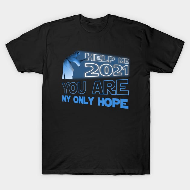 HELP ME 2021 T-Shirt by NMdesign